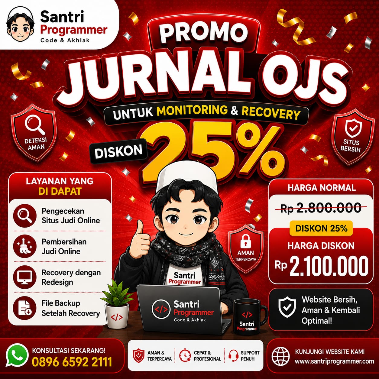 Promo Spesial Diskon 25% Monitoring dan Recovery Website Jurnal OJS